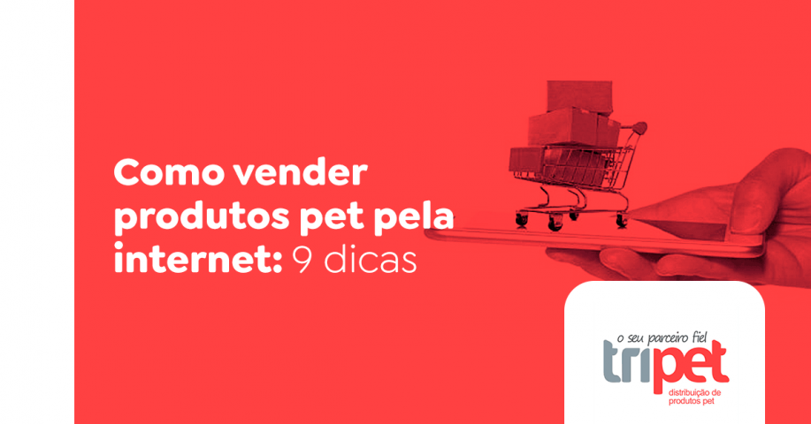 Como vender produtos pet pela internet