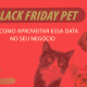 Black Friday Pet